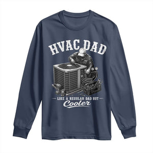 HVAC Dad Long Sleeve Shirt Funny Technician Fathers Day Graphic