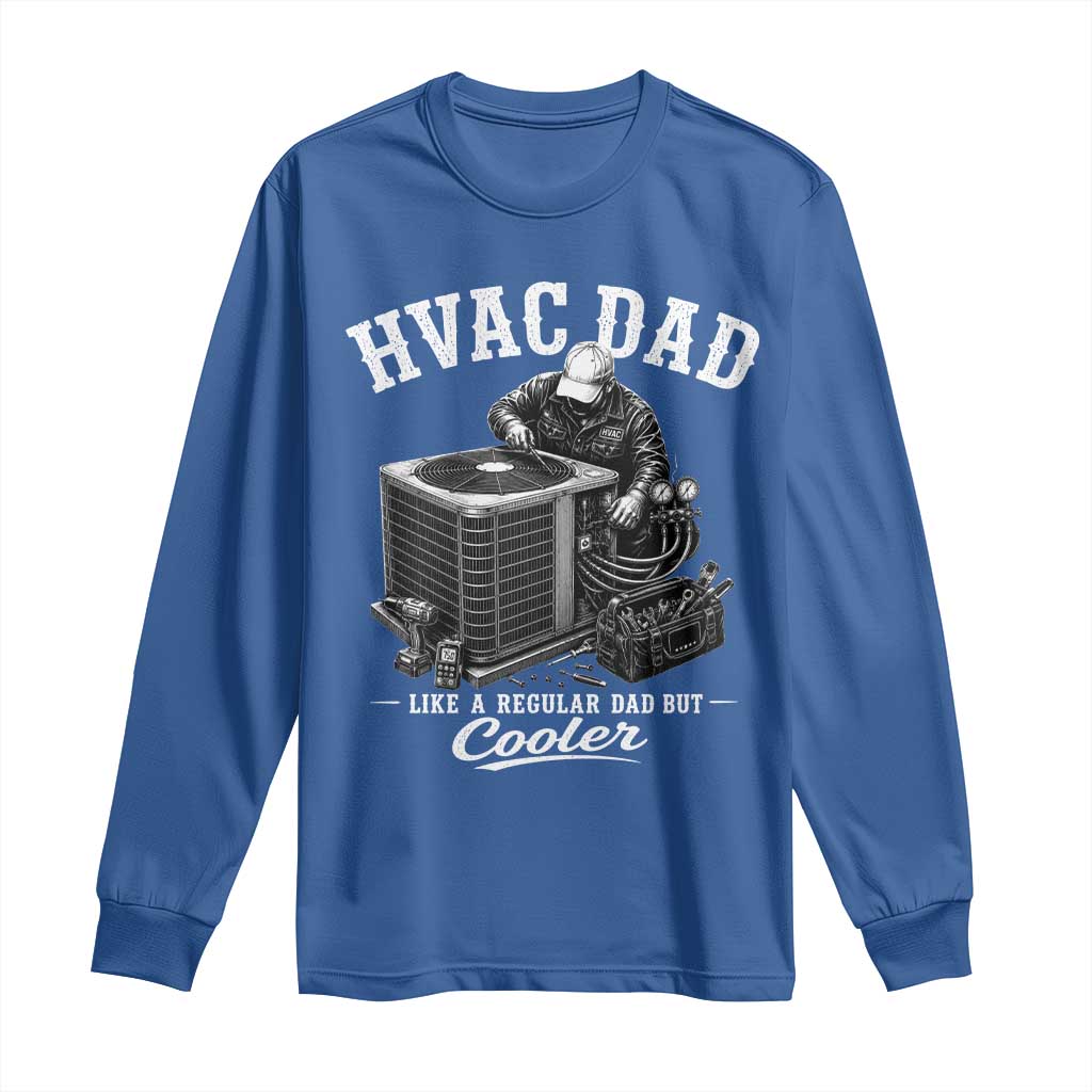 HVAC Dad Long Sleeve Shirt Funny Technician Fathers Day Graphic