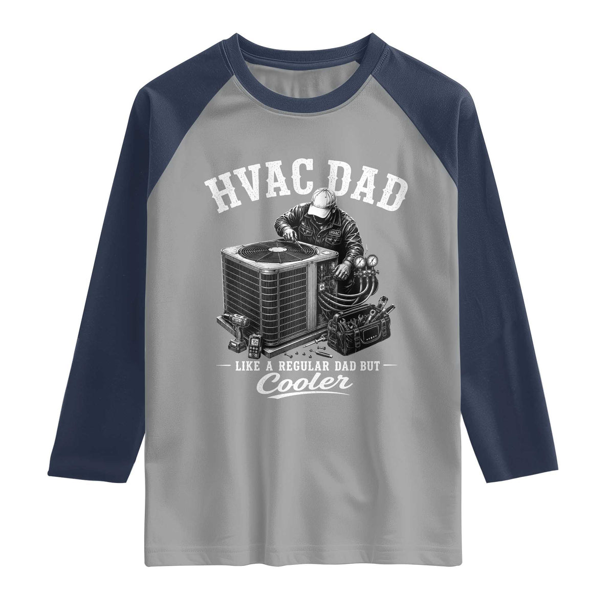 HVAC Dad Raglan Shirt Funny Technician Fathers Day Graphic
