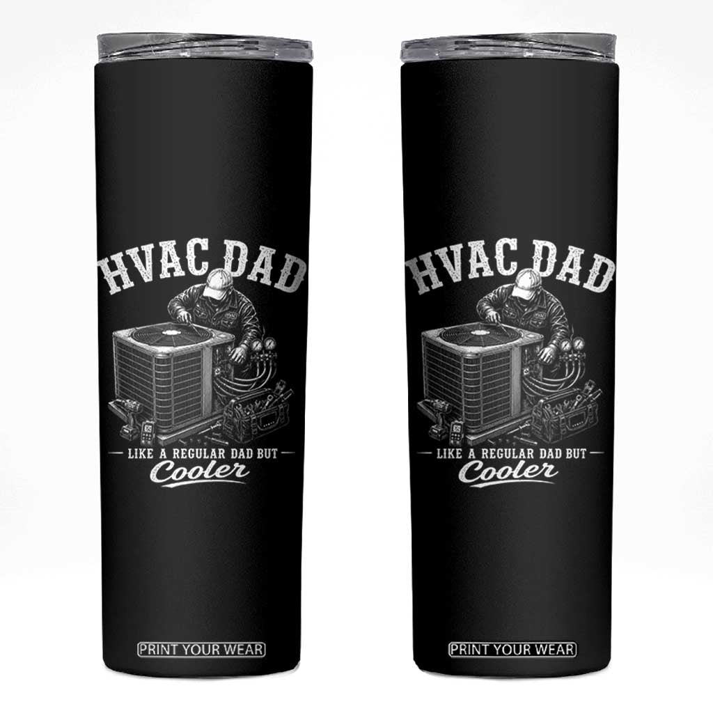 HVAC Dad Skinny Tumbler Funny Technician Fathers Day Graphic TS10 Black Print Your Wear