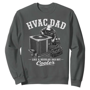 HVAC Dad Sweatshirt Funny Technician Fathers Day Graphic
