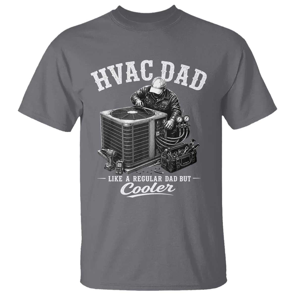 HVAC Dad T Shirt Funny Technician Fathers Day Graphic