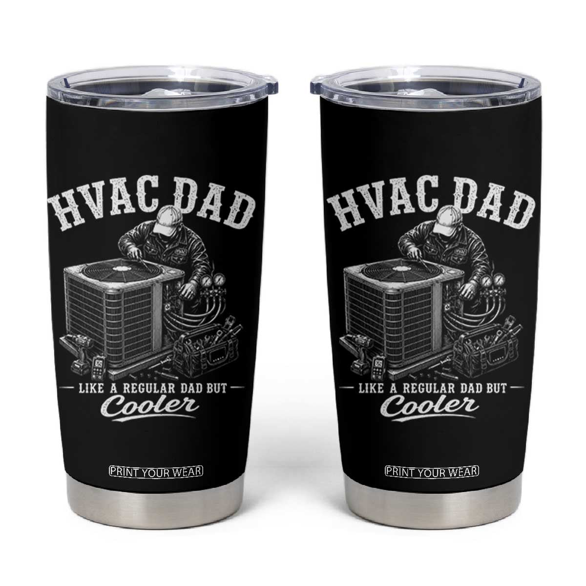 HVAC Dad Tumbler Cup Funny Technician Fathers Day Graphic TS10 Black Print Your Wear
