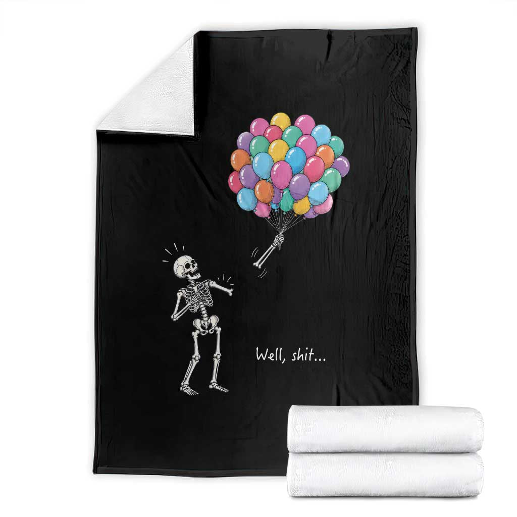 Well Shit Skeleton Detached Arm Throw Blanket Gothic Halloween Flying Balloons Graphic