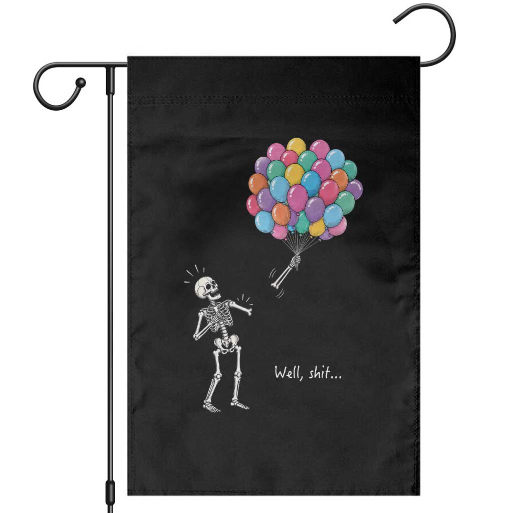Well Shit Skeleton Detached Arm Garden Flag Gothic Halloween Flying Balloons Graphic
