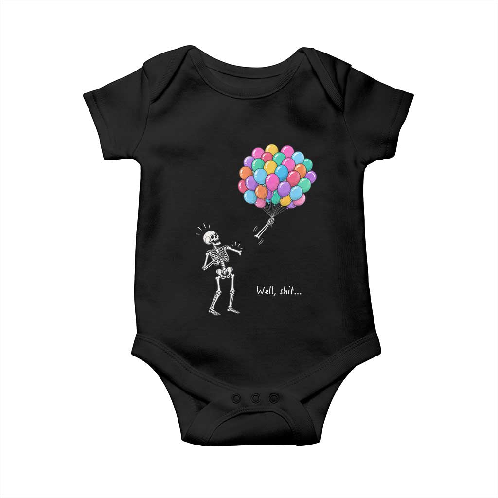 Well Shit Skeleton Detached Arm Baby Onesie Gothic Halloween Flying Balloons Graphic