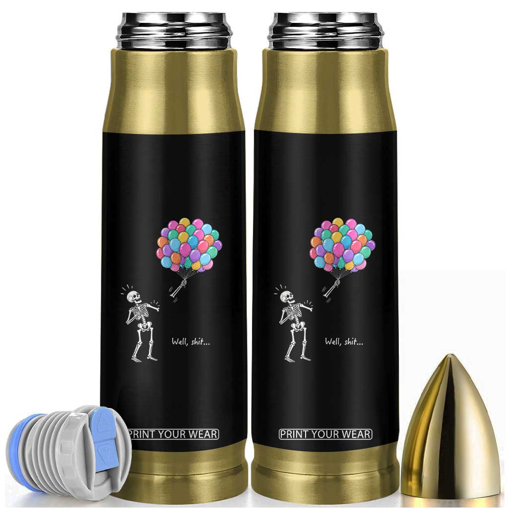 Well Shit Skeleton Detached Arm Bullet Tumbler Gothic Halloween Flying Balloons Graphic