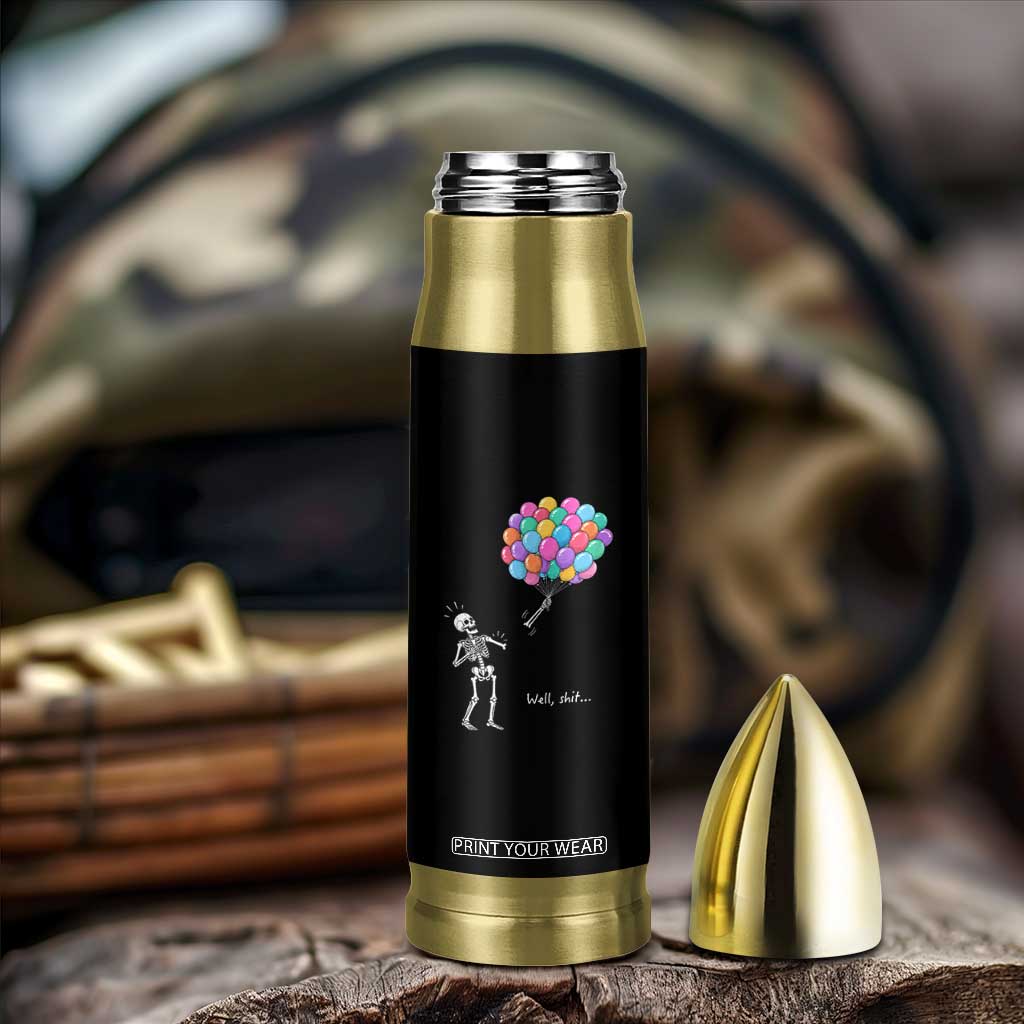 Well Shit Skeleton Detached Arm Bullet Tumbler Gothic Halloween Flying Balloons Graphic