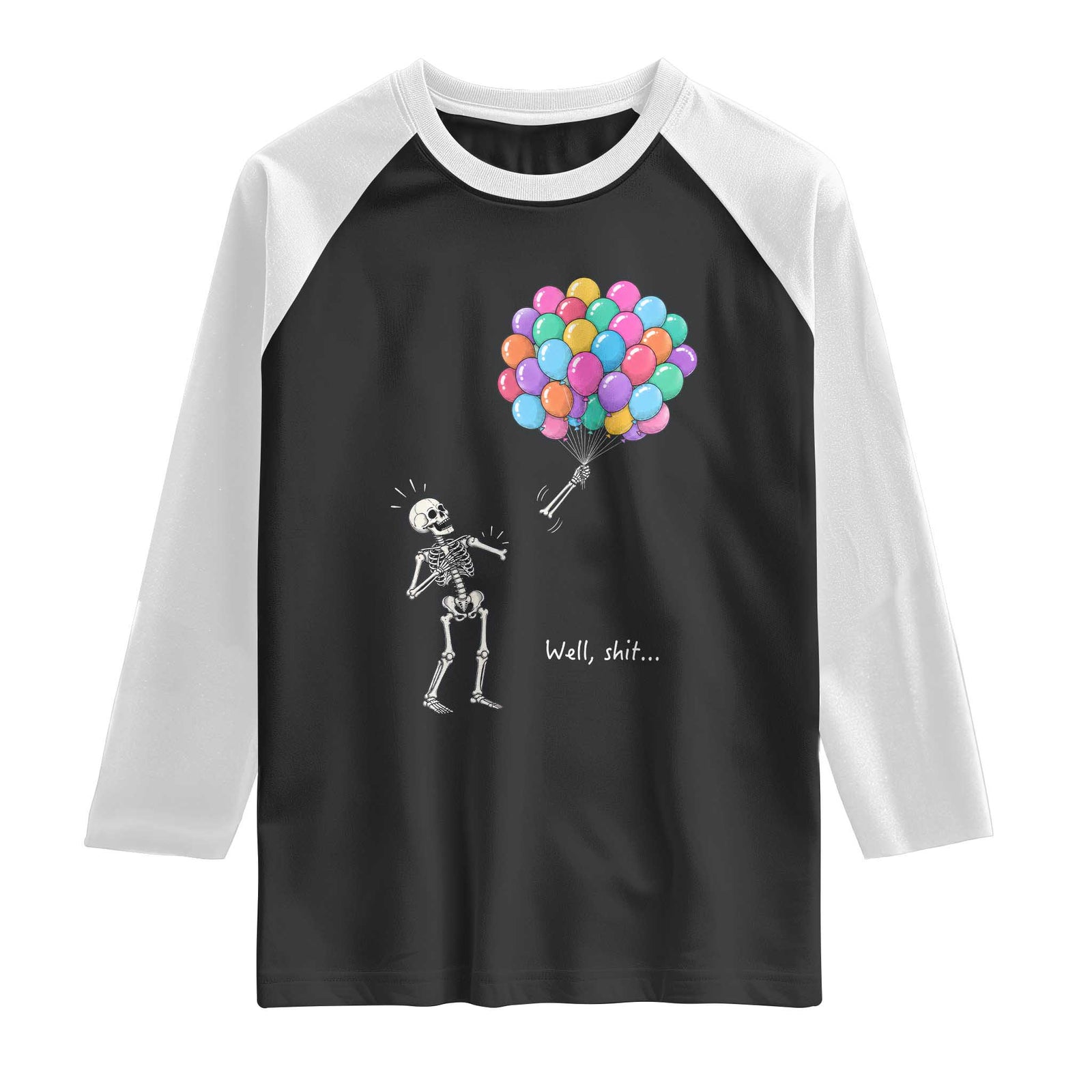 Well Shit Skeleton Detached Arm Raglan Shirt Gothic Halloween Flying Balloons Graphic