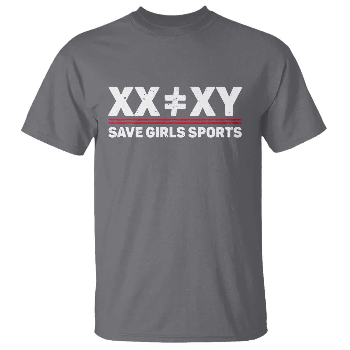 XX Does Not Equal XY Save Girls Sports T Shirt
