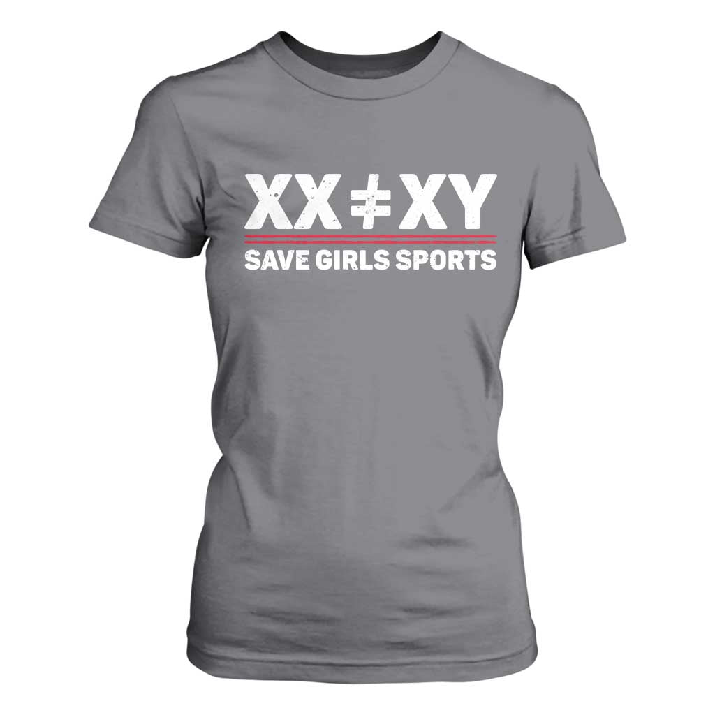XX Does Not Equal XY Save Girls Sports T Shirt For Women