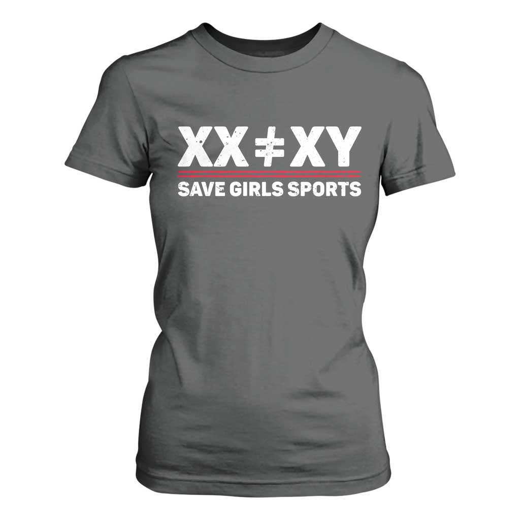 XX Does Not Equal XY Save Girls Sports T Shirt For Women