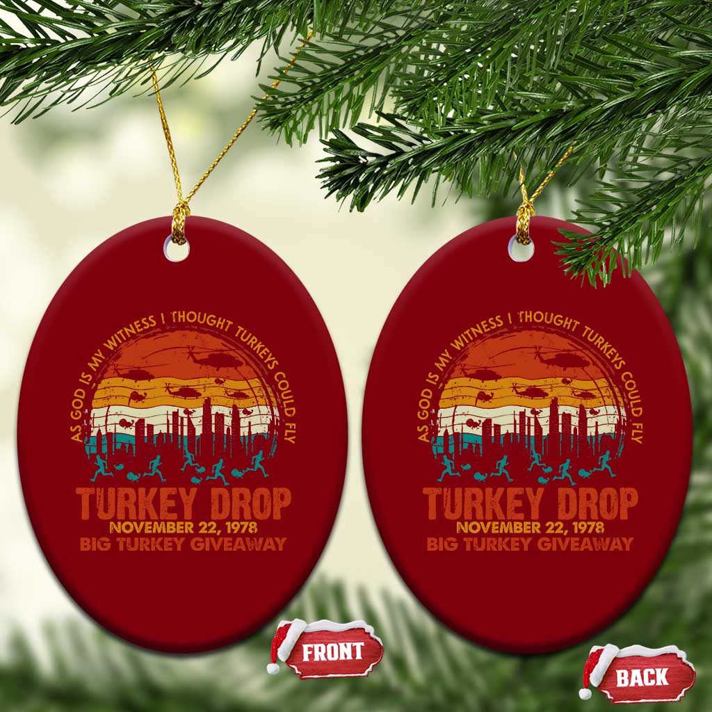 WKRP Turkey Drop Ceramic Ornament Funny Thanksgiving Day First Annual WKRP TS10 Print Your Wear