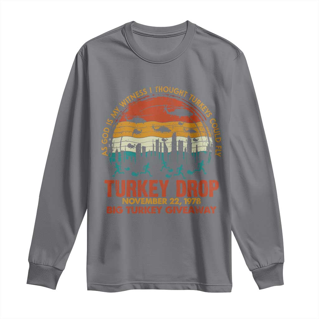 WKRP Turkey Drop Long Sleeve Shirt Funny Thanksgiving Day First Annual WKRP TS10 Charcoal Print Your Wear