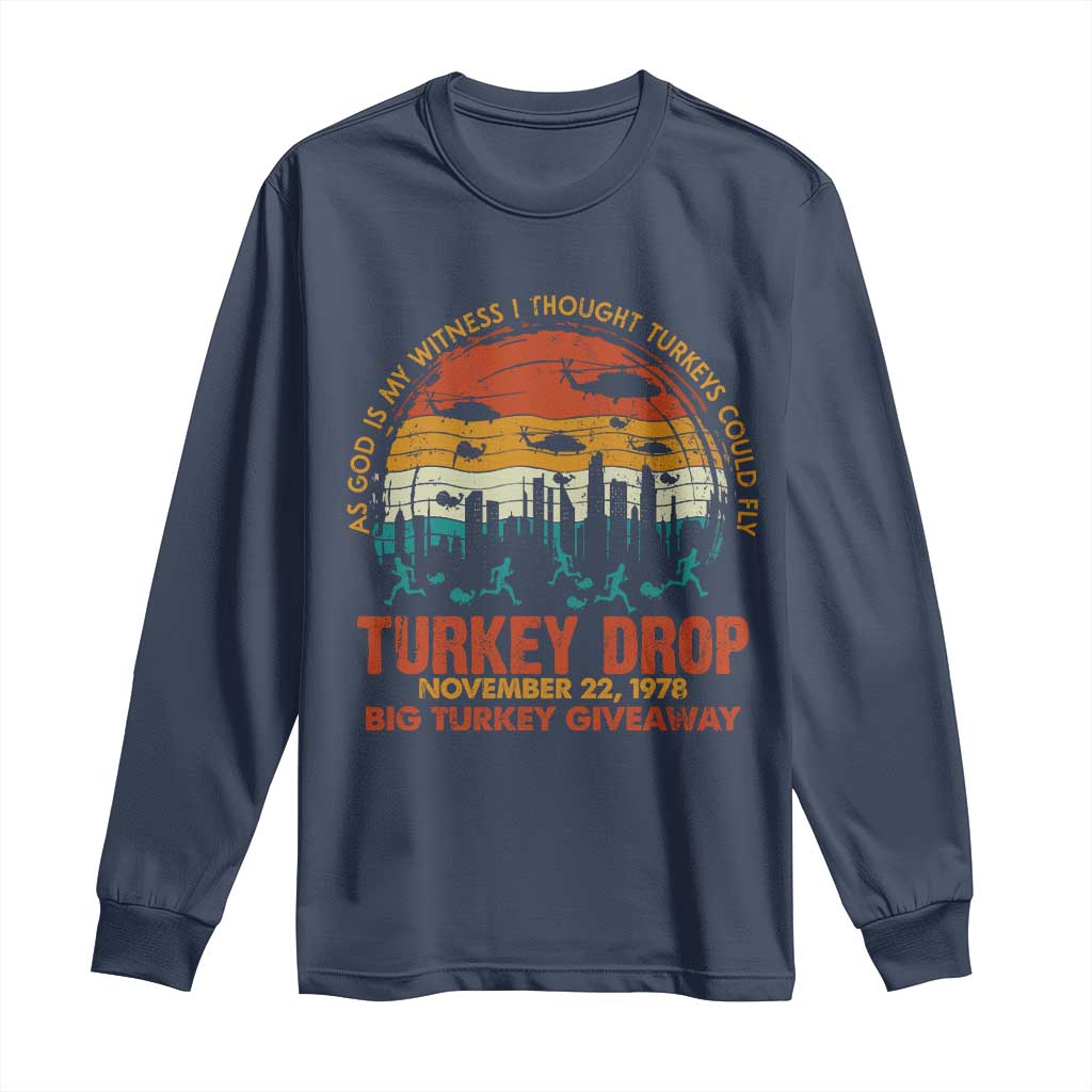 WKRP Turkey Drop Long Sleeve Shirt Funny Thanksgiving Day First Annual WKRP TS10 Navy Print Your Wear