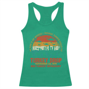 WKRP Turkey Drop Racerback Tank Top Funny Thanksgiving Day First Annual WKRP TS10 Irish Green Print Your Wear