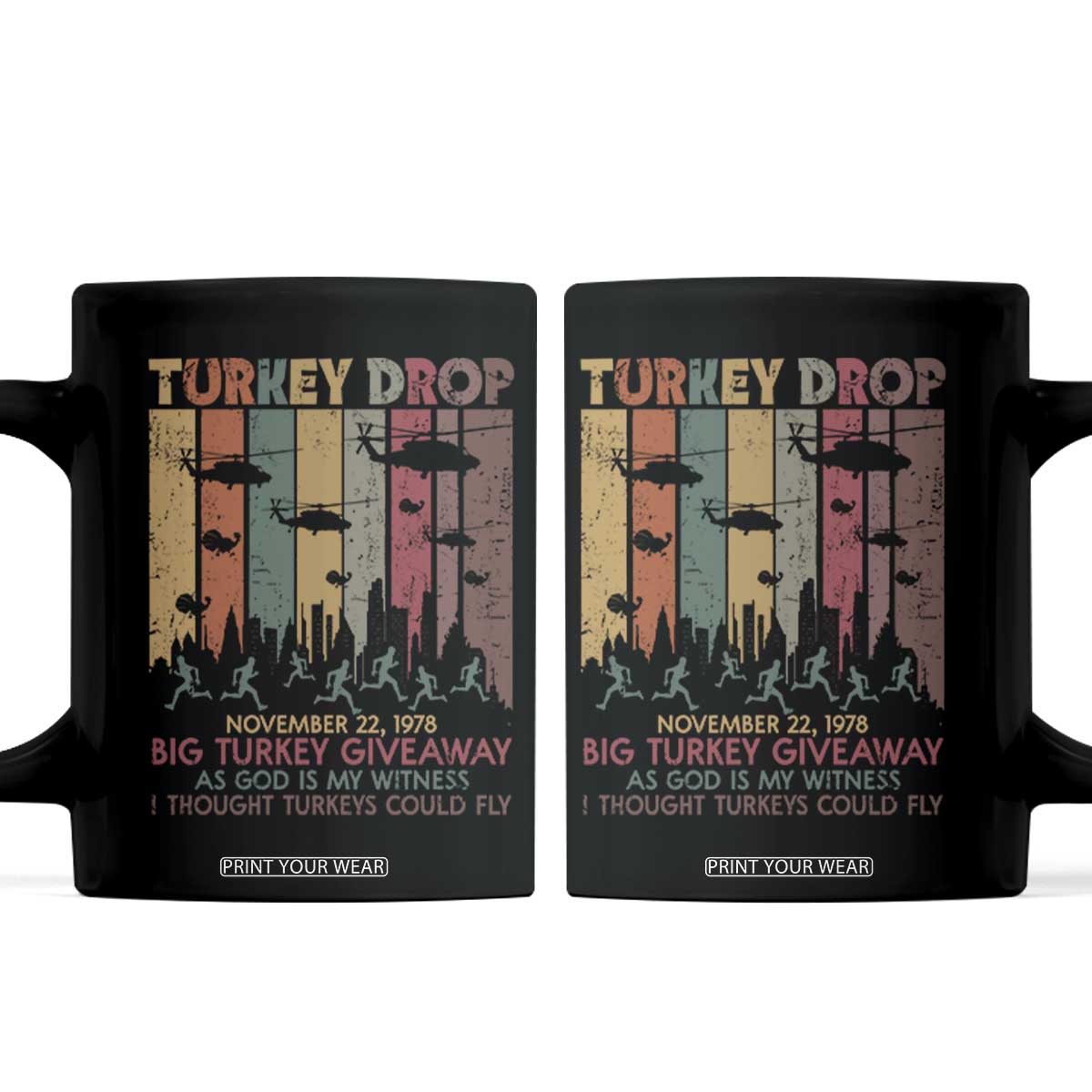 WKRP Turkey Drop Coffee Mug Retro First Annual WKRP Funny Thanksgiving Day TS10 Black Print Your Wear