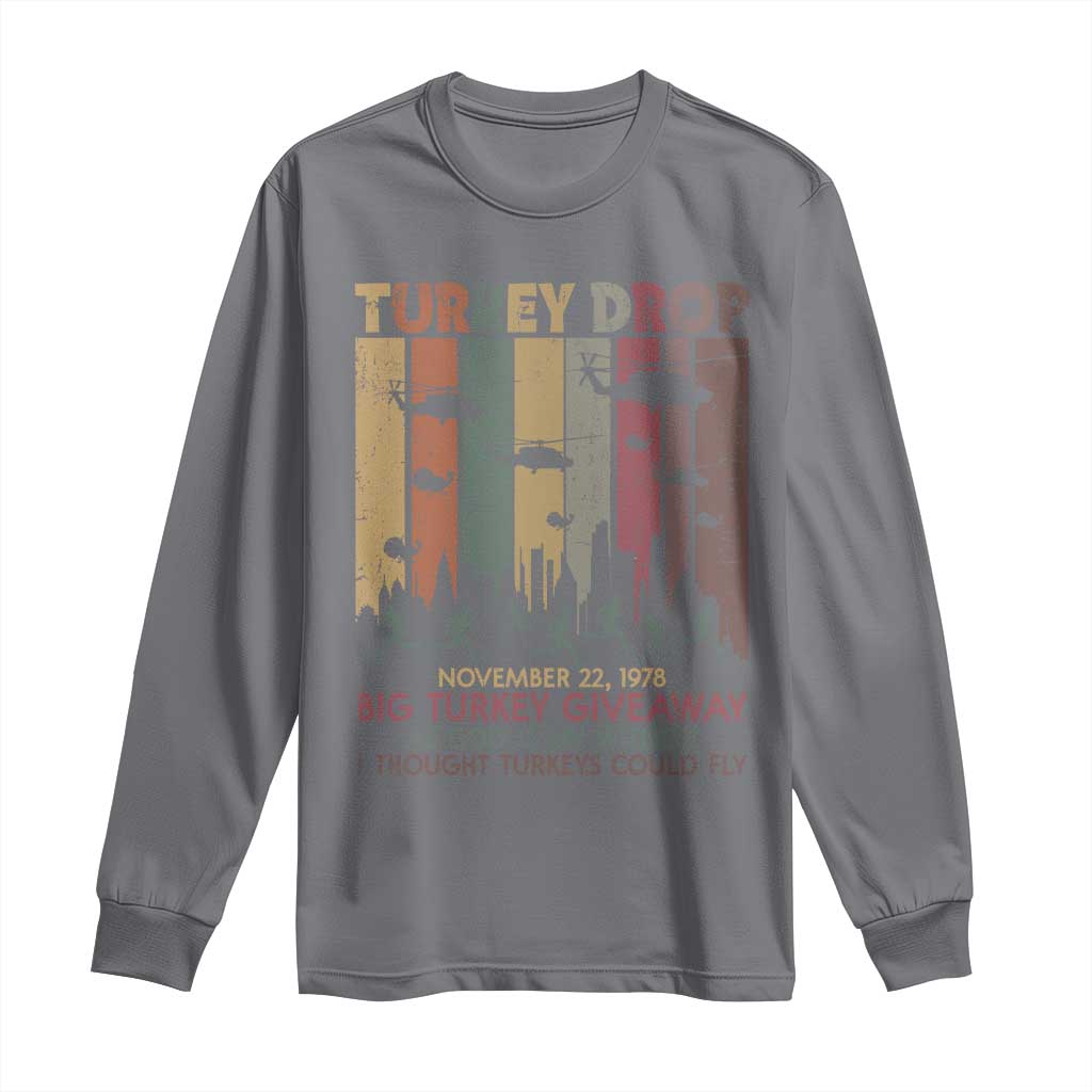WKRP Turkey Drop Long Sleeve Shirt Retro First Annual WKRP Funny Thanksgiving Day TS10 Charcoal Print Your Wear