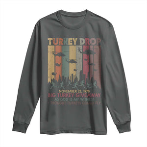 WKRP Turkey Drop Long Sleeve Shirt Retro First Annual WKRP Funny Thanksgiving Day TS10 Dark Heather Print Your Wear