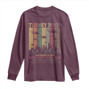 WKRP Turkey Drop Long Sleeve Shirt Retro First Annual WKRP Funny Thanksgiving Day TS10 Maroon Print Your Wear