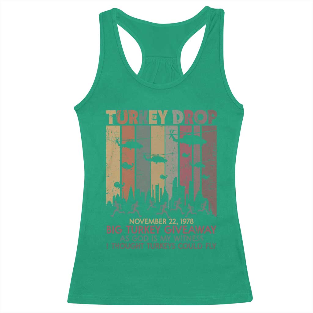 WKRP Turkey Drop Racerback Tank Top Retro First Annual WKRP Funny Thanksgiving Day TS10 Irish Green Print Your Wear