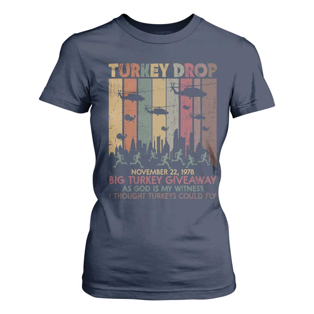 WKRP Turkey Drop T Shirt For Women Retro First Annual WKRP Funny Thanksgiving Day TS10 Navy Print Your Wear