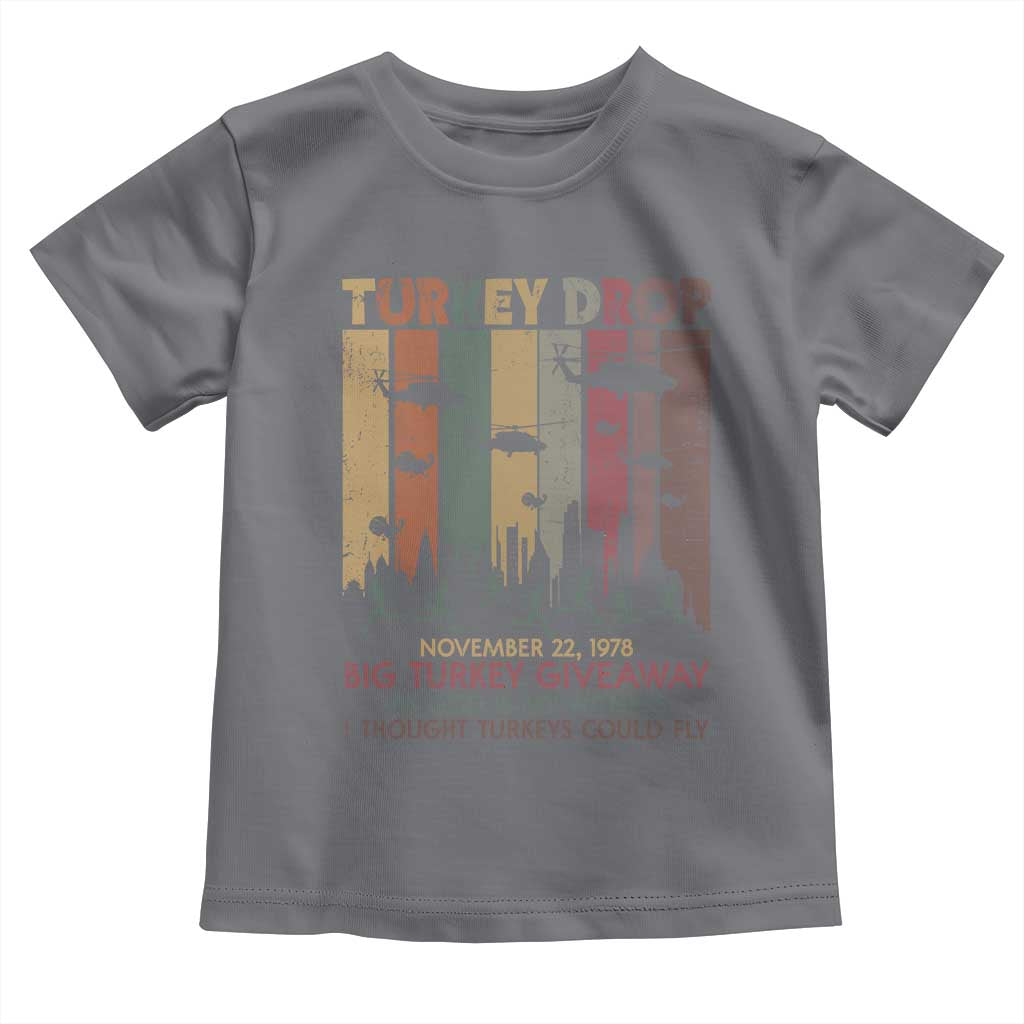 WKRP Turkey Drop Toddler T Shirt Retro First Annual WKRP Funny Thanksgiving Day TS10 Charcoal Print Your Wear