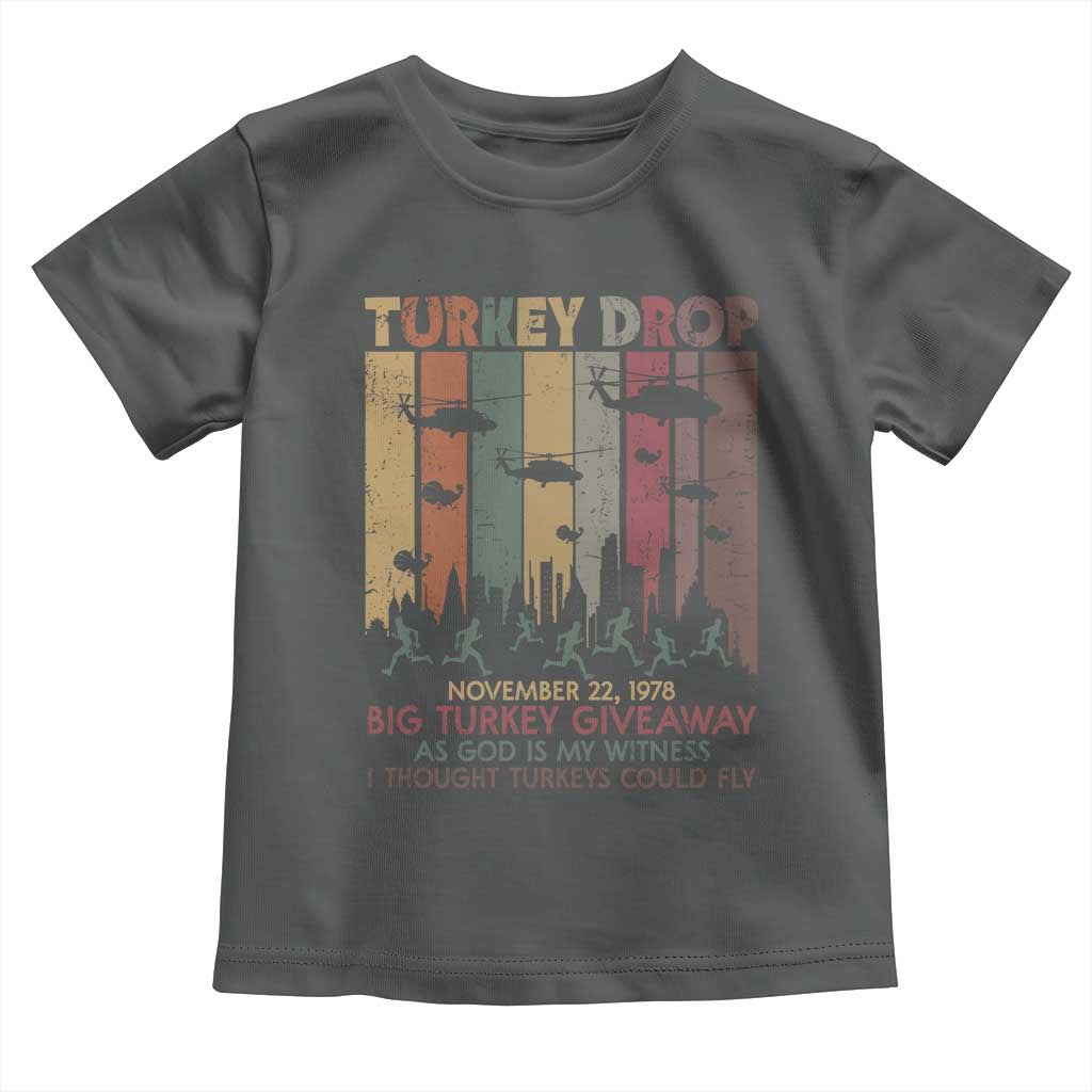 WKRP Turkey Drop Toddler T Shirt Retro First Annual WKRP Funny Thanksgiving Day TS10 Dark Heather Print Your Wear