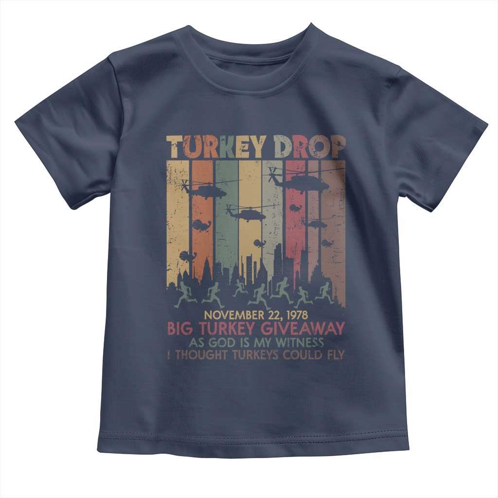 WKRP Turkey Drop Toddler T Shirt Retro First Annual WKRP Funny Thanksgiving Day TS10 Navy Print Your Wear