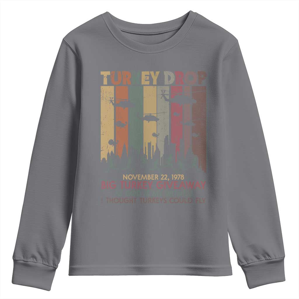 WKRP Turkey Drop Youth Sweatshirt Retro First Annual WKRP Funny Thanksgiving Day TS10 Charcoal Print Your Wear
