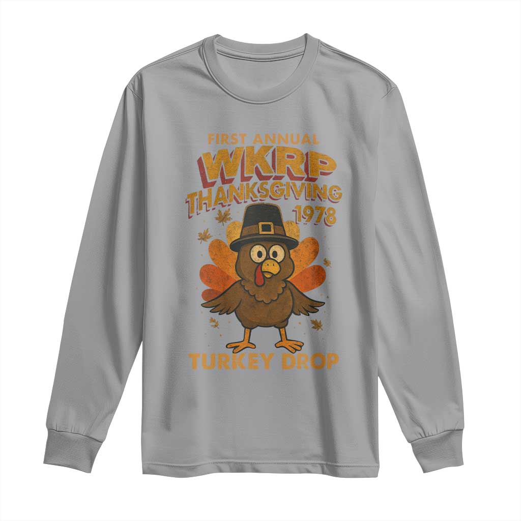 First Annual WKRP Long Sleeve Shirt Funny Thanksgiving Day WKRP Turkey Drop TS10 Sport Gray Print Your Wear