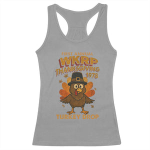First Annual WKRP Racerback Tank Top Funny Thanksgiving Day WKRP Turkey Drop TS10 Sport Gray Print Your Wear