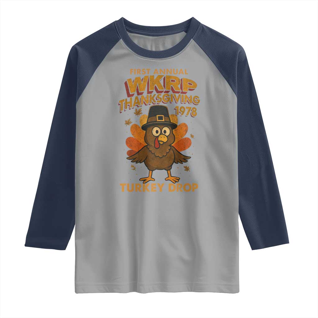 First Annual WKRP Raglan Shirt Funny Thanksgiving Day WKRP Turkey Drop TS10 Sport Gray Navy Print Your Wear