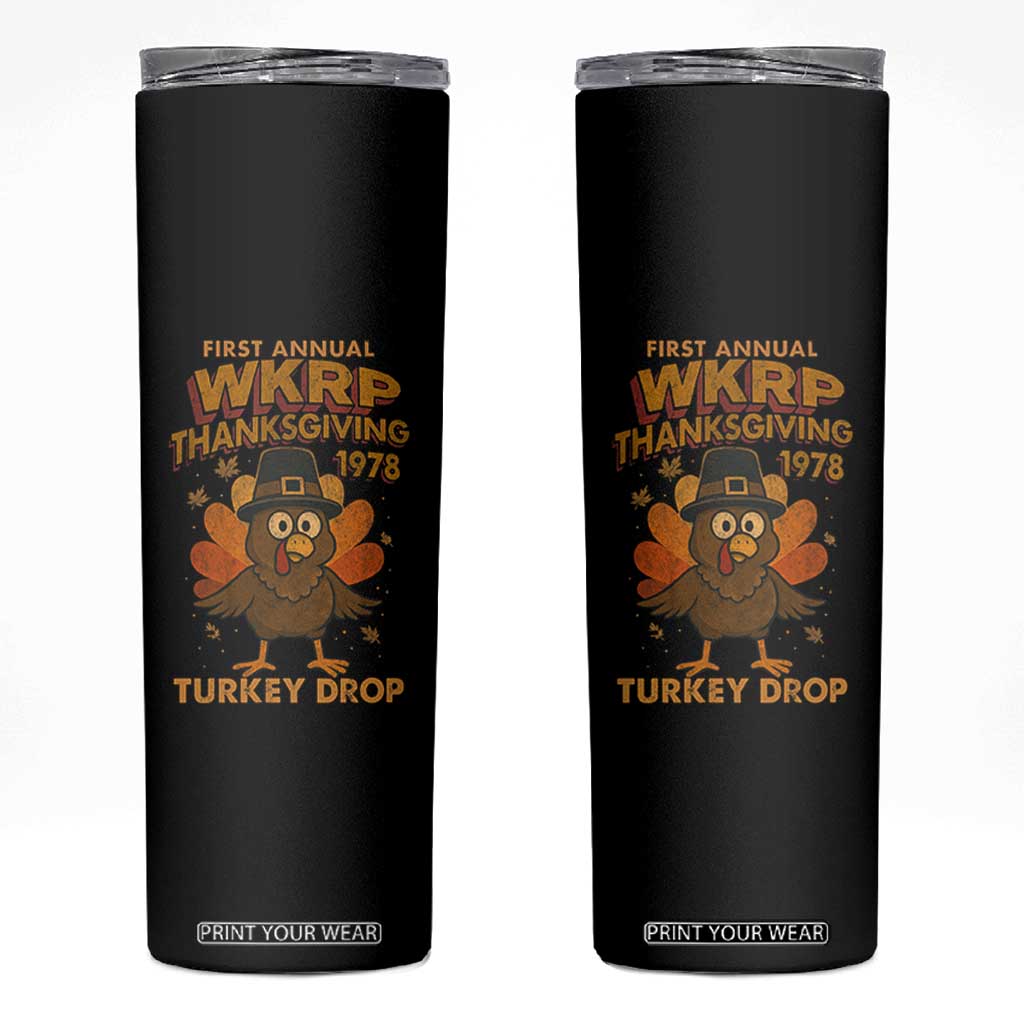 First Annual WKRP Skinny Tumbler Funny Thanksgiving Day WKRP Turkey Drop TS10 Black Print Your Wear