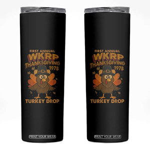 First Annual WKRP Skinny Tumbler Funny Thanksgiving Day WKRP Turkey Drop TS10 Black Print Your Wear