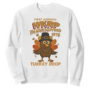 First Annual WKRP Sweatshirt Funny Thanksgiving Day WKRP Turkey Drop TS10 White Print Your Wear
