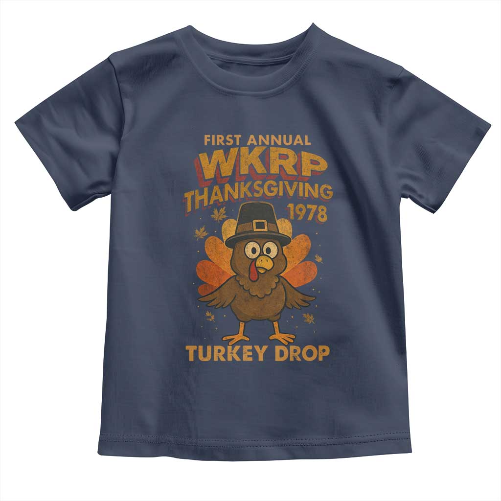First Annual WKRP Toddler T Shirt Funny Thanksgiving Day WKRP Turkey Drop TS10 Navy Print Your Wear