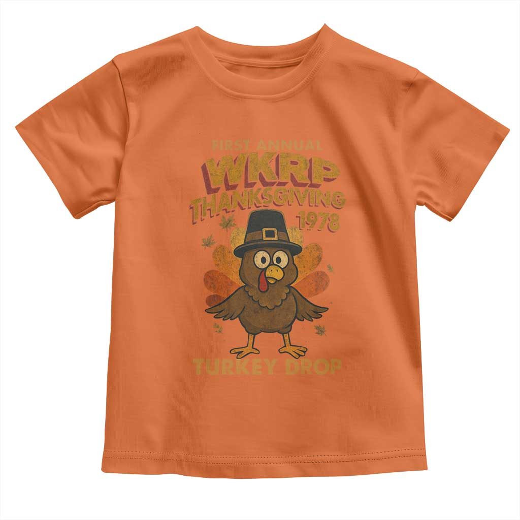 First Annual WKRP Toddler T Shirt Funny Thanksgiving Day WKRP Turkey Drop TS10 Orange Print Your Wear