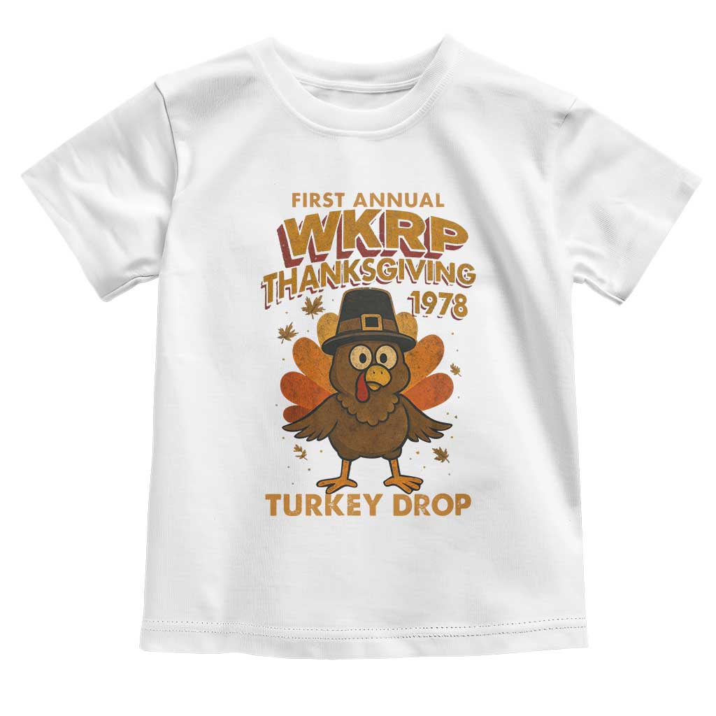 First Annual WKRP Toddler T Shirt Funny Thanksgiving Day WKRP Turkey Drop TS10 White Print Your Wear