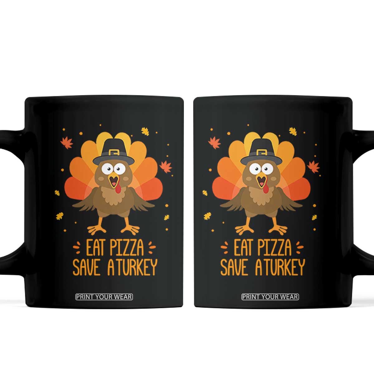 Save A Turkey Eat Pizza Coffee Mug Funny Thanksgiving TS10 Black Print Your Wear