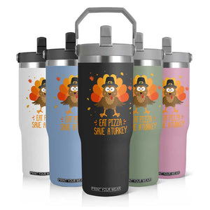 Save A Turkey Eat Pizza Flip Straw Tumbler Funny Thanksgiving TS10 Print Your Wear