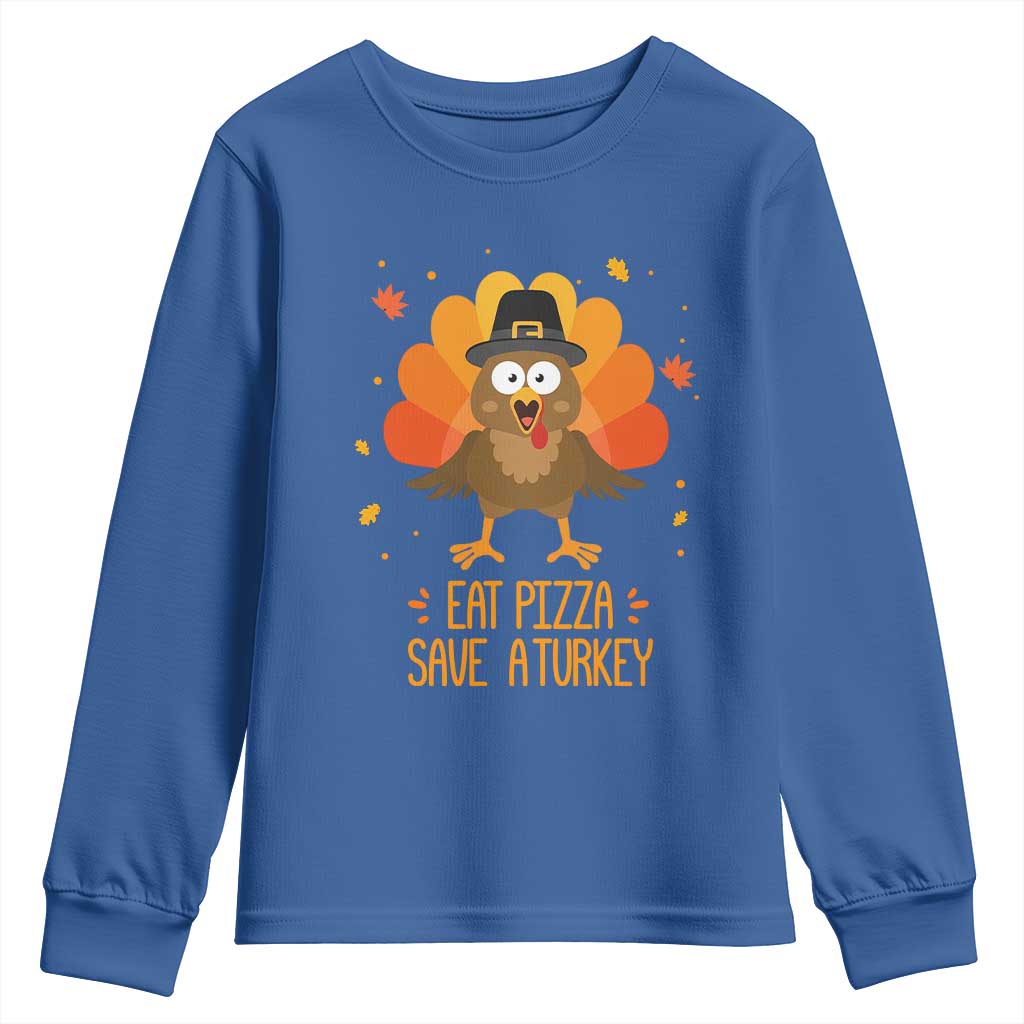 Save A Turkey Eat Pizza Youth Sweatshirt Funny Thanksgiving TS10 Royal Blue Print Your Wear