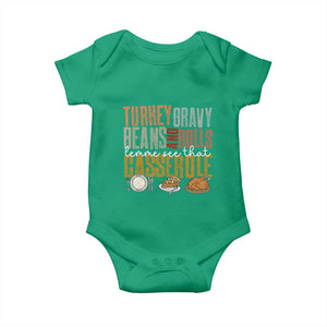 Funny Thanksgiving Baby Onesie Turkey Gravy Beans And Rolls Let Me See That Casserole TS10 Irish Green Print Your Wear