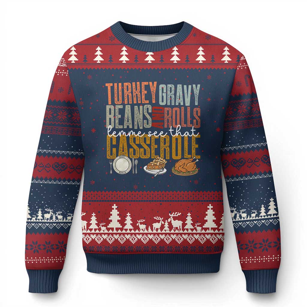 Funny Thanksgiving Ugly Christmas Sweater Turkey Gravy Beans And Rolls Let Me See That Casserole TS10 Navy Red Print Your Wear