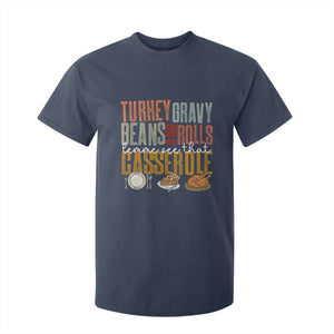 Funny Thanksgiving T Shirt For Kid Turkey Gravy Beans And Rolls Let Me See That Casserole TS10 Navy Print Your Wear