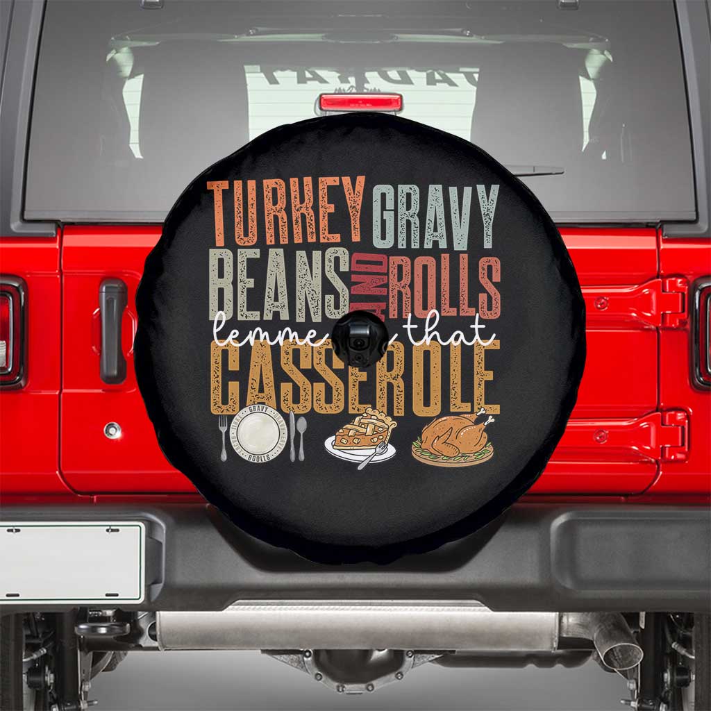 Funny Thanksgiving Spare Tire Cover Turkey Gravy Beans And Rolls Let Me See That Casserole TS10 Black Print Your Wear