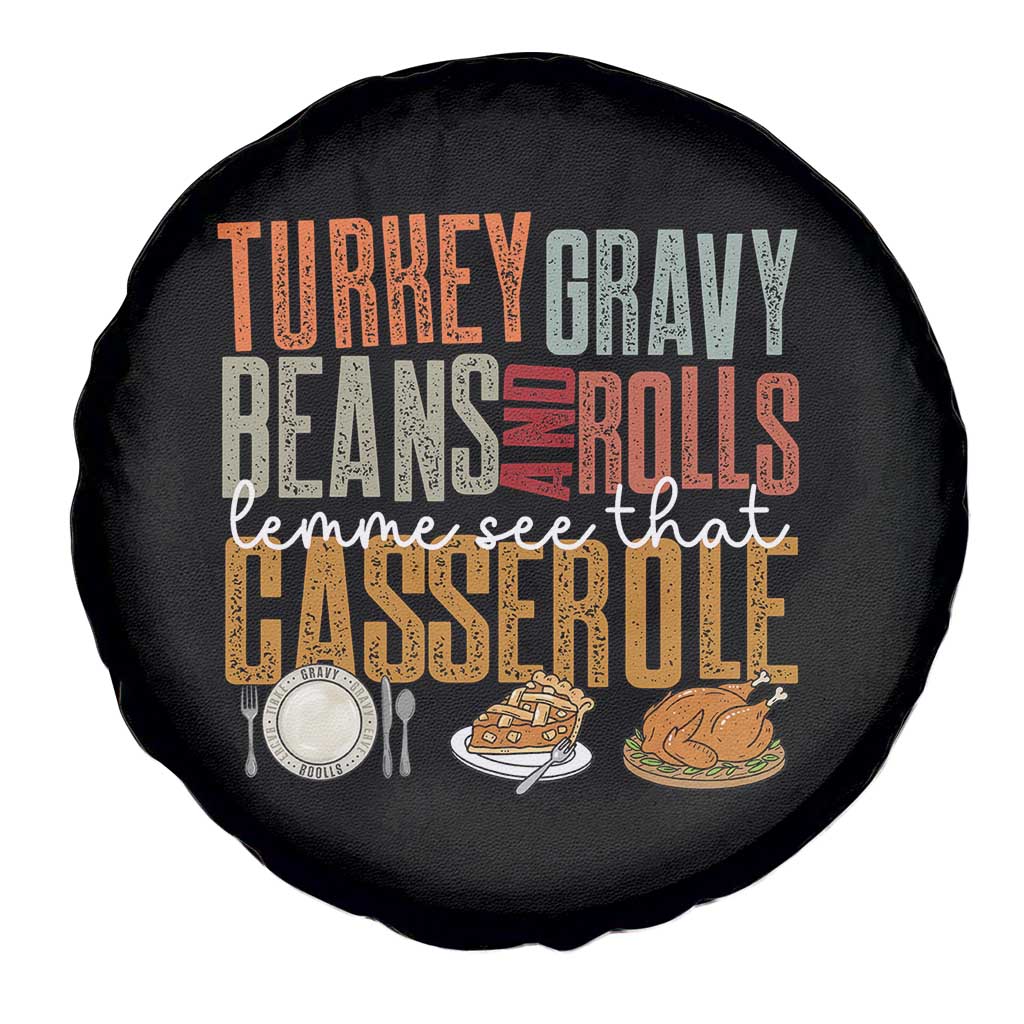 Funny Thanksgiving Spare Tire Cover Turkey Gravy Beans And Rolls Let Me See That Casserole TS10 Print Your Wear