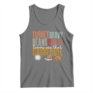 Funny Thanksgiving Tank Top Turkey Gravy Beans And Rolls Let Me See That Casserole TS10 Black Heather Print Your Wear