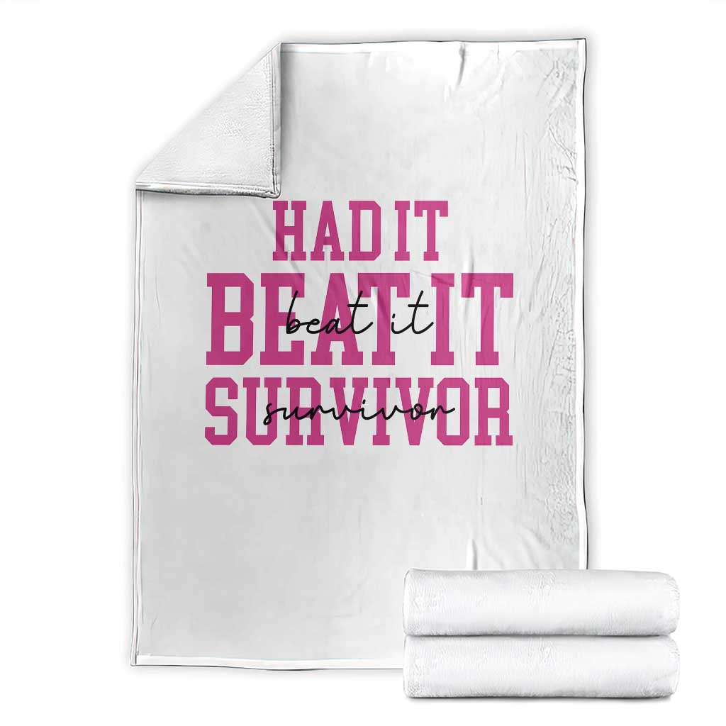 Breast Cancer Support Throw Blanket Had it Beat it Survivor Gift TS10 White Print Your Wear