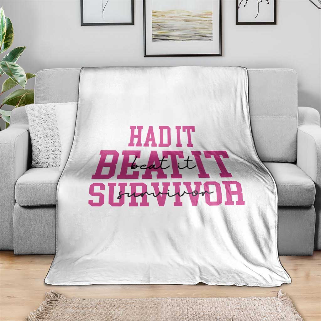 Breast Cancer Support Throw Blanket Had it Beat it Survivor Gift TS10 Print Your Wear